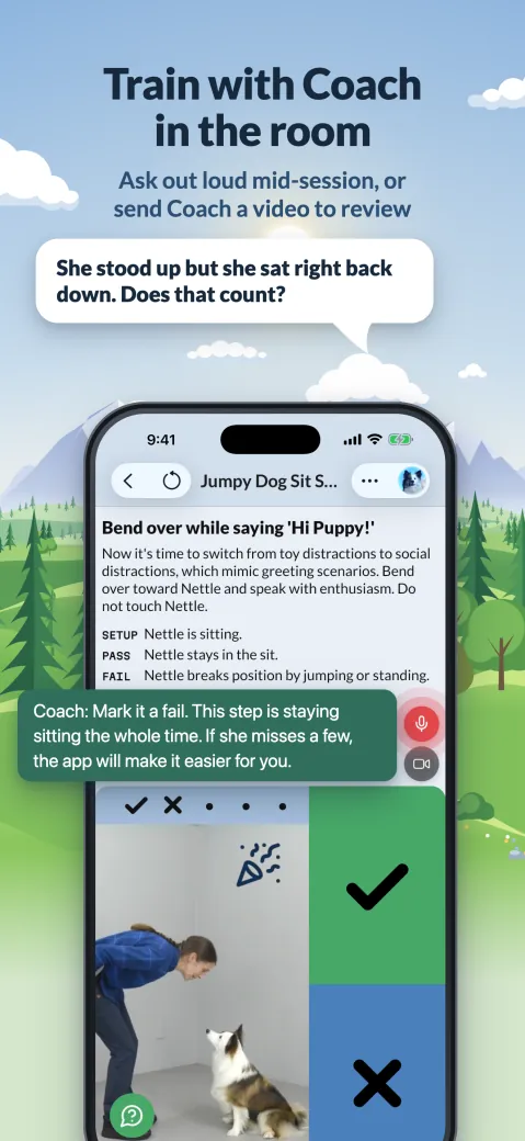 Train with Coach in the room. Ask out loud mid-session, or send Coach a video to review.